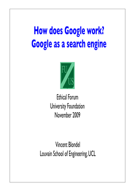 How Does Google Work? Google As a Search Engine