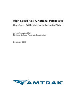 High-Speed Rail: a National Perspective High-Speed Rail Experience in the United States