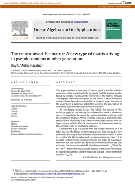 The Centro-Invertible Matrix: a New Type of Matrix Arising in Pseudo-Random Number Generation ∗ Roy S