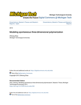 Modeling Spontaneous Three-Dimensional Polymerization