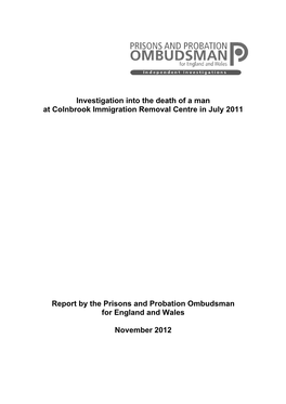 Investigation Into the Death of a Man at Colnbrook Immigration Removal Centre in July 2011