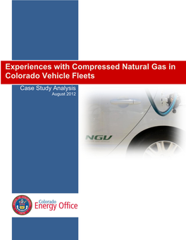 Experiences with Compressed Natural Gas in Colorado Vehicle Fleets