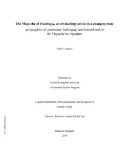 The Mapuche of Puelmapu, an Awakening Nation in a Changing State Geographies of Community, Belonging, and Nationhood for the Mapuche in Argentina