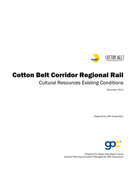 Cotton Belt Corridor Regional Rail Cultural Resources Existing Conditions