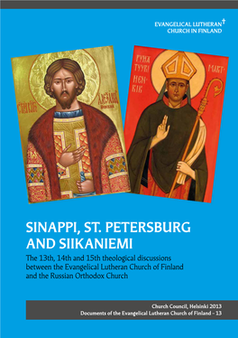 Sinappi, St. Petersburg and Siikaniemi