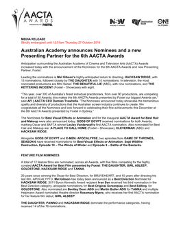 Australian Academy Announces Nominees and a New Presenting Partner for the 6Th AACTA Awards