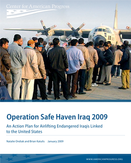 Operation Safe Haven Iraq 2009 an Action Plan for Airlifting Endangered Iraqis Linked to the United States