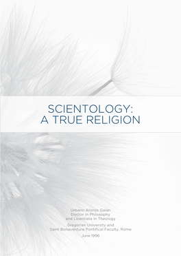 Scn a True Religion.Indd 1 1/4/2015 2:38:34 PM Scn a True Religion.Indd 2 1/4/2015 2:38:34 PM Scientology: a True Religion Contents