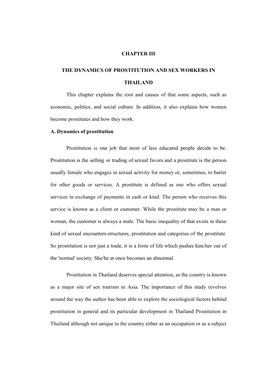 CHAPTER III the DYNAMICS of PROSTITUTION and SEX WORKERS in THAILAND This Chapter Explains the Root and Causes of That Some Aspe