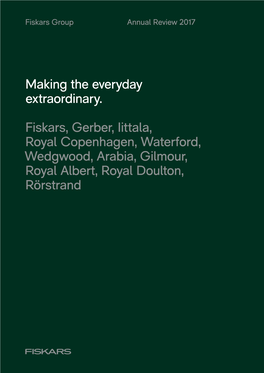 Making the Everyday Extraordinary. Fiskars, Gerber