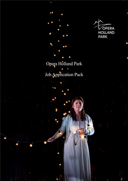 Opera Holland Park Job Application Pack