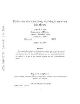 Evaluation of a Ln Tan Integral Arising in Quantum Field Theory