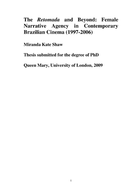 The Retomada and Beyond: Female Narrative Agency in Contemporary Brazilian Cinema (1997-2006)