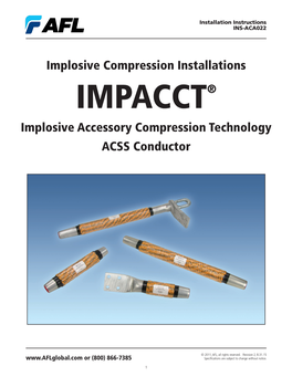 IMPACCT® Implosive Accessory Compression Technology ACSS Conductor