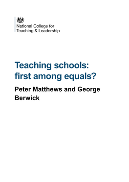 Teaching Schools: First Among Equals? Peter Matthews and George Berwick Contents