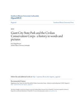 Giant City State Park and the Civilian Conservation Corps : a History in Words and Pictures Kay Rippelmeyer Southern Illinois University Carbondale