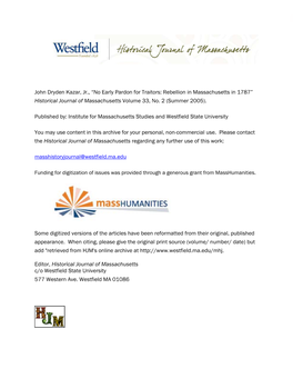 John Dryden Kazar, Jr., “No Early Pardon for Traitors: Rebellion in Massachusetts in 1787” Historical Journal of Massachusetts Volume 33, No