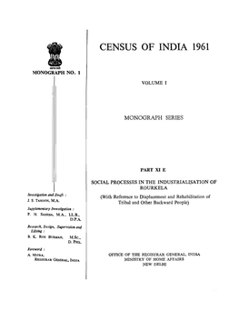 Social Processes in the Industrialisation of Rourkela, Part-XI