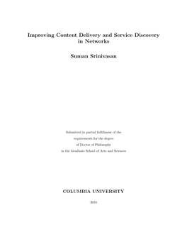 Improving Content Delivery and Service Discovery in Networks