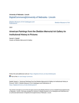 American Paintings from the Sheldon Memorial Art Gallery an Institutional History in Pictures