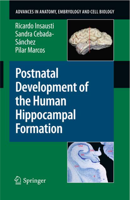 Postnatal Development of the Human Hippocampal Formation (Advances