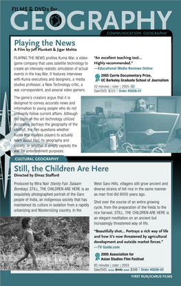 GEOGRAPHYCOMMUNICATION GEOGRAPHY Playing the News a Film by Jeff Plunkett & Jigar Mehta