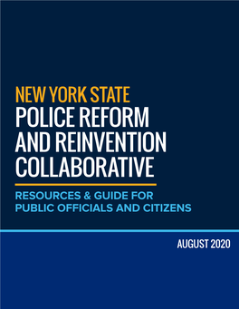 New York State Police Reform and Reinvention Collaborative Resources & Guide for Public Officials and Citizens