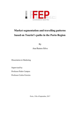 Market Segmentation and Travelling Patterns Based on Tourist's Paths In