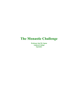 The Monastic Challenge