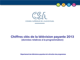 Les Chiffres Clés De La Télévision Payante En 2013 Format