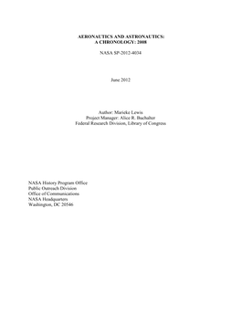 AERONAUTICS and ASTRONAUTICS: a CHRONOLOGY: 2008 NASA SP-2012-4034 June 2012 Author: Marieke Lewis Project Manager: Alice R