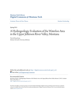 A Hydrogeologic Evaluation of the Waterloo Area in the Upper Jefferson River Valley, Montana Nicole Brancheau Montana Tech of the University of Montana