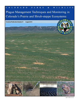 Plague Management Techniques and Monitoring in Colorado’S Prairie and Shrub-Steppe Ecosystems