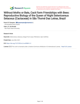 Reproductive Biology of the Queen of Night Selenicereus Setaceus (Cactaceae) in São Thomé Das Letras, Brazil
