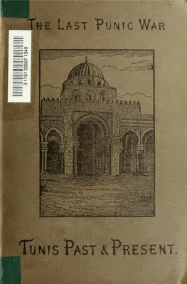 The Last Punic War. Tunis, Past and Present