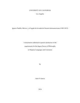 UNIVERSITY of CALIFORNIA Los Angeles Ignacio Padilla, México, Y El Legado De La Tradición Literaria Latinoamericana