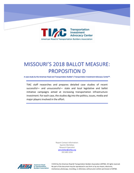 PROPOSITION D a Case Study by the American Road and Transportation Builder’S Transportation Investment Advocacy Center™