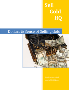 Dollars & Sense of Selling Gold