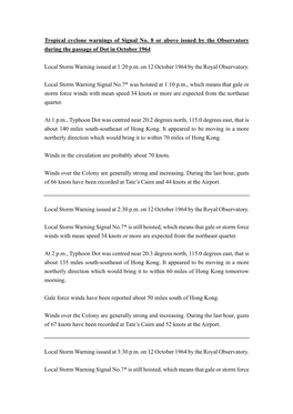 Tropical Cyclone Warnings of Signal No. 8 Or Above Issued by the Observatory During the Passage of Dot in October 1964