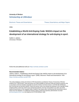 Establishing a World Anti-Doping Code: WADA's Impact on the Development of an International Strategy for Anti-Doping in Sport