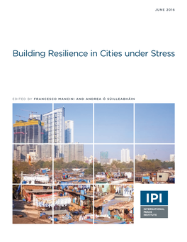 Building Resilience in Cities Under Stress