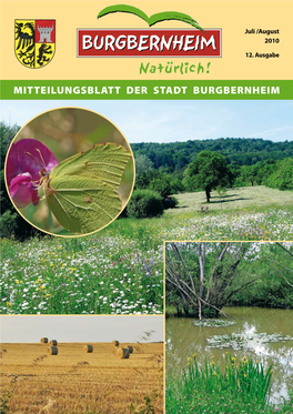 Mitteilungsblatt Der Stadt Burgbernheim Burgbernheim Natürlich! Juli/August 2010 Nr