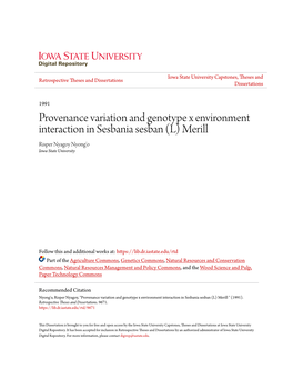 Provenance Variation and Genotype X Environment Interaction in Sesbania Sesban (L) Merill Risper Nyagoy Nyong'o Iowa State University