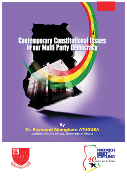 Contemporary Constitutional Issues in Our Multiparty Democracy : 22Nd