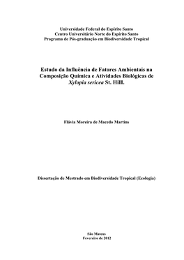 Estudo Da Influência De Fatores Ambientais Na Composição Química E Atividades Biológicas De Xylopia Sericea St