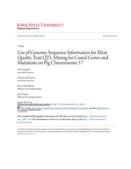 Use of Genome Sequence Information for Meat Quality Trait QTL Mining for Causal Genes and Mutations on Pig Chromosome 17 Zhi-Liang Hu Iowa State University