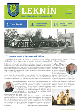 17. Listopad 1989 V Heřmanově Městci V Následujících Dnech Uplyne Již Třicet Let Od Porážky Komunismu a Začátku Cesty K Demokracii V Naší Zemi