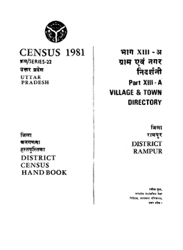 District Census Handbook, Rampur, Part XIII-A, Series-22, Uttar Pradesh