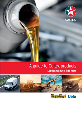 A Guide to Caltex Products Lubricants, Fuels and More Caltex Oil Shop Network
