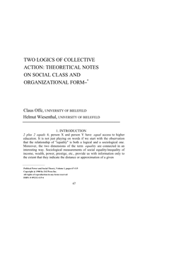 Two Logics of Collective Action: Theoretical Notes on Social Class and Organizational Form–*